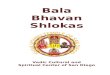 Bala Bhavan Shlokas€¦ · Web viewBala Bhavan Shlokas Vedic Cultural and Spiritual Center of San Diego 7930 Arjons Drive, Suite B San Diego, CA 92126 Bala Bhavan Shlokas GANESHA