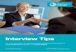 Interview Tips - Blackburn College...Interview Tips The purpose of an interview is for the employer to find out whether you will be suitable for a particular role and fit in well with
