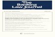 THE BANKING LAW JOURNAL - Hunton Andrews Kurth...Where Are We Now: A Look at the EFTA’s Prohibition of Compulsory Payments of Loans by Electronic Fund Transfers Gregory G. Hesse
