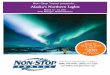 March 12 19, 2021 Tour Manager: Mildred Kimura...Non-Stop Travel presents… Alaska's Northern Lights March 12 – 19, 2021 Tour Manager: Mildred Kimura For more information contact