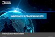 HARNESSING 5G TO TRANSFORM INDUSTRY€¦ · 24 October 2019 2 S3947-P-222 v0.2 Product & technology developers One of the world’s largest independent wireless development team 850+