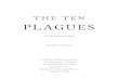 THE TEN PLAGUES - Michael Schachter Plagues... · 2011-07-18 · 2 See Karen Bellenir, Religion Holidays and Calendars: An Encyclopedic Handbook, 3rd Edition (Detroit, MI: 2005)