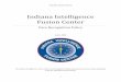 Indiana Intelligence Fusion Center · 2019-07-24 · Information gathering (acquisition and access) and investigative techniques used by the IIFC and information-originating agencies