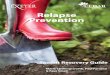 Clinical Education Development and Research Relapse Prevention€¦ · Introduction to the relapse prevention toolkit Part 2 Discharge, lapses and relapses Part 3 Identifying your