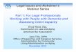 Legal Issues and Alzheimer’s Webinar Series Part 1: For ... · 4 Common Types of Dementia con’t 2) Dementia of the Frontotemporal Lobar Degeneration Type (2 forms): a) Primary