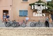 DREAM BIKES Flights fancy of - PARLEE Cycles · 2018-09-21 · Candidates such as ‘boutique’, ‘custom’ and ‘superbike’ were floated, but as the terracotta roofs and towering