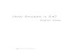 How Ancient is Art? - Evental Aesthetics · 2019-04-03 · How Ancient is Art? Volume 4 Number 2 (2015) 25 The tradition of European cave art (painting, engraving, etc.) extended