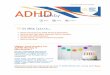 Happy Anniversary for ADHD Weekly E-Newsletter! Start the ... · comments from ADHD naysayers in Dealing with Naysayers in CHADD's Attention magazine. These tips help when dealing