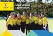 Sport Strategy UNSW 2025 · At UNSW we want sport to be the ‘glue’ that brings our community of students, staff and alumni together as on-field participants or off-field supporters