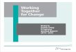 Working Together for Change - health.gov.on.ca · Working Together for Change Ontario Public Drug Programs Annual Report 2014–2015. The front lines of nursing hold many life lessons,