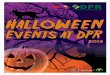 Welcome to DPR’s 2013 Halloween “Boo”klet. · Horror Movie Marathon 5:30 pm – 8:30 pm • Ages: 12 yrs. & over Joseph Cole Recreation Center 1299 Neal St., NE For more information,