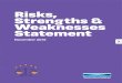 Risks, Strengths & Weaknesses Statement · risks, strengths and weaknesses We gather information from a variety of sources to understand where there are risks, strengths and weaknesses