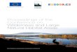 Proceedings of the Conference on Wilderness and …...In February 2009 the European Parliament passed a Resolution calling for increased protection of wilderness areas (see Appendix