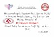 Histeroskopik Septum İnsizyonu, Polip Myom Rezeksiyonu, Ne ... · (A) Hysteroscopic polypectomy versus hysteroscopy and biopsy in subfertile patients with ultrasonographically detected