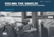 FEELING THE SQUEEZE€¦ · Feeling the Squeeze | eso oss Ae o Eco e 2 About the Author Josh B. McGee is a senior fellow at the Manhattan Institute and vice president of public accountability