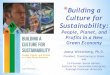 Building a Culture for Sustainability2014/02/04  · *Building a Culture for Sustainability: People, Planet, and Profits in a New Green Economy Jeana Wirtenberg, Ph.D. President, Transitioning