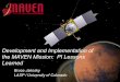 Development and Implementation of the MAVEN Mission: PI ... · • MAVEN key milestones – Step-1 proposal submission, August 2006 – Selection for competitive Step-2/Phase A, January