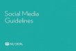 Social Media Guidelines ... SOCIAL MEDIA GUIDELINES 20 Social Media Guidelines Appendix The following guidelines are provided for examples only, and are not intended as an exhaustive