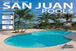 TM SanJuanPools.com POOLS · Wonderful World of Water Welcome to San Juan Pools We are the world’s leader in fiberglass swimming pool technology and have been crafting quality fiberglass