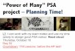 “Power of Many” PSA project – Planning Time! · Before filming… • Each group needs to plan and complete 3 pre-filming planning sheets • 1 for each video (waste, electricity,