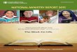 national Ministry rEport2015 · editions, to reach over 127 million people. Bible Translation in Canada NatIONal MINIStRy RePORt 2015 5 Bible Translation Around the World n Celebrating