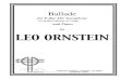 (or B flat Clarinet or Viola) and Piano by LEO ORNSTEINfiles.sheetmusicarchive.net/compositions_i/S609_-_Saxophone_Ballade.pdffor E flat Alto Saxophone LEO ORNSTEIN and Piano (or B