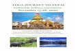 Yoga Journey to Nepal - One Love Wellness€¦ · YOGA JOURNEY TO NEPAL Kathmandu, Pokhara, and Chitwan November 15-28, 2020 Visit temples, villages, and monasteries Hike in the Himalayas