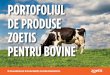 PORTOFOLIUL DE PRODUSE ZOETIS PENTRU BOVINE · antibiotic. Se rec atarea animalelor în stadiile incipient aluar atament în 36-48 de ore. ... Dacă apar simptome ca urmare a expunerii