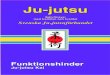 Ju-jutsu 3 Funktionshinder JU-JUTSU KAI Kompendiet £¤r utarbetad och sammanst£¤lld av Svenska Ju-jutsuf£¶rbundet