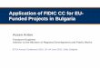 Application of FIDIC CC for EU- Funded Projects in …...EFCA Annual Conference 2016, 02–04 June 2016, Sofia, Bulgaria Application of FIDIC CC for EU-Funded Projects in Bulgaria