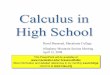 David Bressoud, Macalester College Allegheny Mountain ...bressoud/talks/Allegheny/Calculus_in_HS.pdf · 1980 1.23% 1985 1.33% 1990 1.22% 1995 1.07% 2000 0.87% 2005 0.86% CBMS data