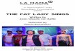 present The Fat Lady Sings - La MaMalamama.org/wp-content/uploads/2019/03/updatedfatladysings.pdf · Lipnik Songbook at Joe’s Pub, a collaboration with Joan La Barbara at ... A