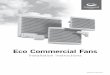 Eco Commercial Fans... · Pitched Roof Installation Complete kits CD12PR l CD9PR l CD6PR Weather Terminal (WT12/WT9/WT6) Wall Fixing Plate (WFP12/WFP9/WFP6) Spacer (WS12/WS9/WS6)