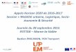Appels Horizon 2020 de 2016- 2017 Session « Mobilité ... · URBAN MOBILITY 2016-2017 • MG-4.1-2017 : Increasing the take up and scale-up of innovative solutions to achieve sustainable