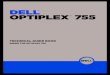 DELL optipLEx Optiplex 755... version 1.0 6 Dell optiplex 755 technical guiDe 6 DEsktop coMputEr (Dt)