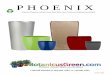 PHOENIXJanuary 2015 PHOENIX Phoenix Planters contain more than 80% Post-Consumer Material by Weight 1.800.99.GROWS (1.800.994.7697) or 716.691.5321