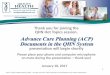 Advance Care Planning (ACP) Documents in the QHN System · 2020-02-13 · 1 January 18, 2017 Thank you for joining the QHN Hot Topics session. Advance Care Planning (ACP) Documents