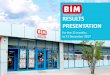 RESULTS PRESENTATION - Bim Q4 2017... · RESULTS PRESENTATION For the 12 months to 31 December 2017 . NOTICE ... Note: calculated on the basis of net sales generated in 4Q16 and 4Q17