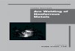 Arc Welding of Nonferrous Metalsnisa.net.ua/IMG/pdf/2011Nonferrous.pdf · The Arc Welding of Nonferrous Metals is a textbook for providing information to assist welding personnel