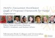 MnSCU Concurrent Enrollment Draft of Proposed Framework for …mreavoice.org/wp-content/uploads/2016/05/MNSCU-DRAFT... · 2016-05-16 · MnSCU requires combination of academic credentials,