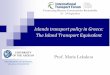 Islands transport policy in Greece: The Island Transport Equivalent · Islands transport policy in Greece: The Island Transport Equivalent. Connecting Remote Communities Roundtable