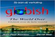 Globish The World Over Globish over de hele wereld Synopsis Partial Resources Meet the Writers and the Translator Bijlage Samenvatting ... Sommigen zeggen dat het dansen met The next