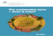 The sustainable farm – does it exist? · 2017-09-18 · The sustainable farm – does it exist? Elin Röös Year of publication: 2017, Uppsala Publisher: SLU Future Food Layout: