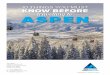 10 THINGS YOU MUST KNOW BEFORE ASPEN...domestic airline ticketing staff won’t consider re-ticketing you until your scheduled flight from Aspen is ‘officially’ cancelled. This