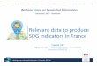 Relevant data to produce SDG indicators in Franceggim.un.org/meetings/2017-4th_Mtg_IAEG-SDG-NY/documents/...December, 2017 -New-York Frédéric VEY Office manager -Ministry of ecology