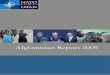 Afghanistan Report 2009 - NATO · sub-national levels, broad-based efforts to strengthen the country’s judicial system and counter-narcotics capabilities. At the local level, initiatives