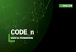CODE n 16:9 ABOUT · A variety of promising startups, corporate innovation teams and experienced C -Level managers – combined with inspiring events – making the CODE_n SPACES