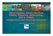 SERUG - Horry County, South Carolina, CAMA, Planning ... · • Computer Assisted Mass Appraisal (CAMA) – Automated PROPERTY Related information system – Values property – Ensures