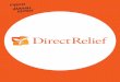fiscal year 2014...2013/07/01  · FISCAL YEAR 2014 ANNUAL REPORT 3W e are pleased to share Direct Relief’s annual report on Fiscal Year 2014. We also are pleased to report that