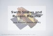Swift Status and Recent Results - Max Planck Society · Fermi/Swift GRB Conference 2012, Munich, May 7-11, 2012! Swift Status! • NASAʼs Astrophysics Senior Review recommends funding